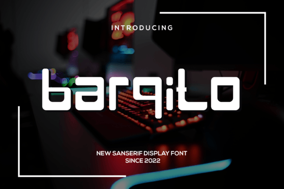 Barqito: A Modern Display Font for Editorial Design and Digital Publishing