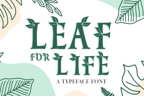 Leaf for Life Font: A Web Designer’s Review for Digital Branding